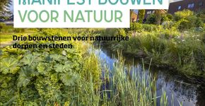 Manifest: Leg bouwen met natuur vast in de wet